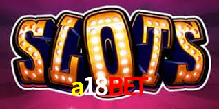 Bonus Features a18bet